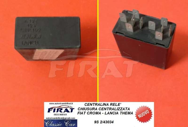 CENTRALINA RELE' CHIUSURA CENTRALIZZATA FIAT CROMA-THEMA 2/43034